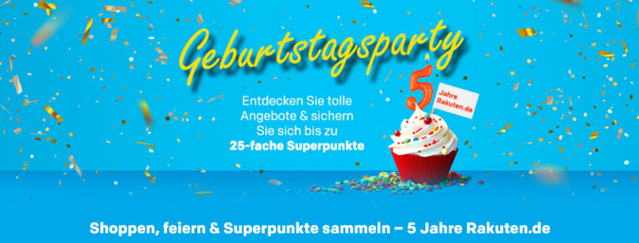 Rakuten Geburtstagsparty: 25-fache Superpunkte