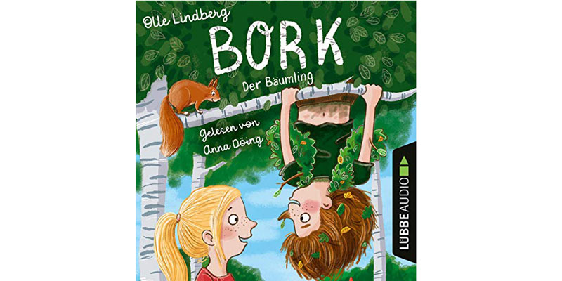 Kinder-Hörbuch "Bork - Der Bäumling"